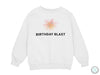 a white sweatshirt with the words birthday blast printed on it